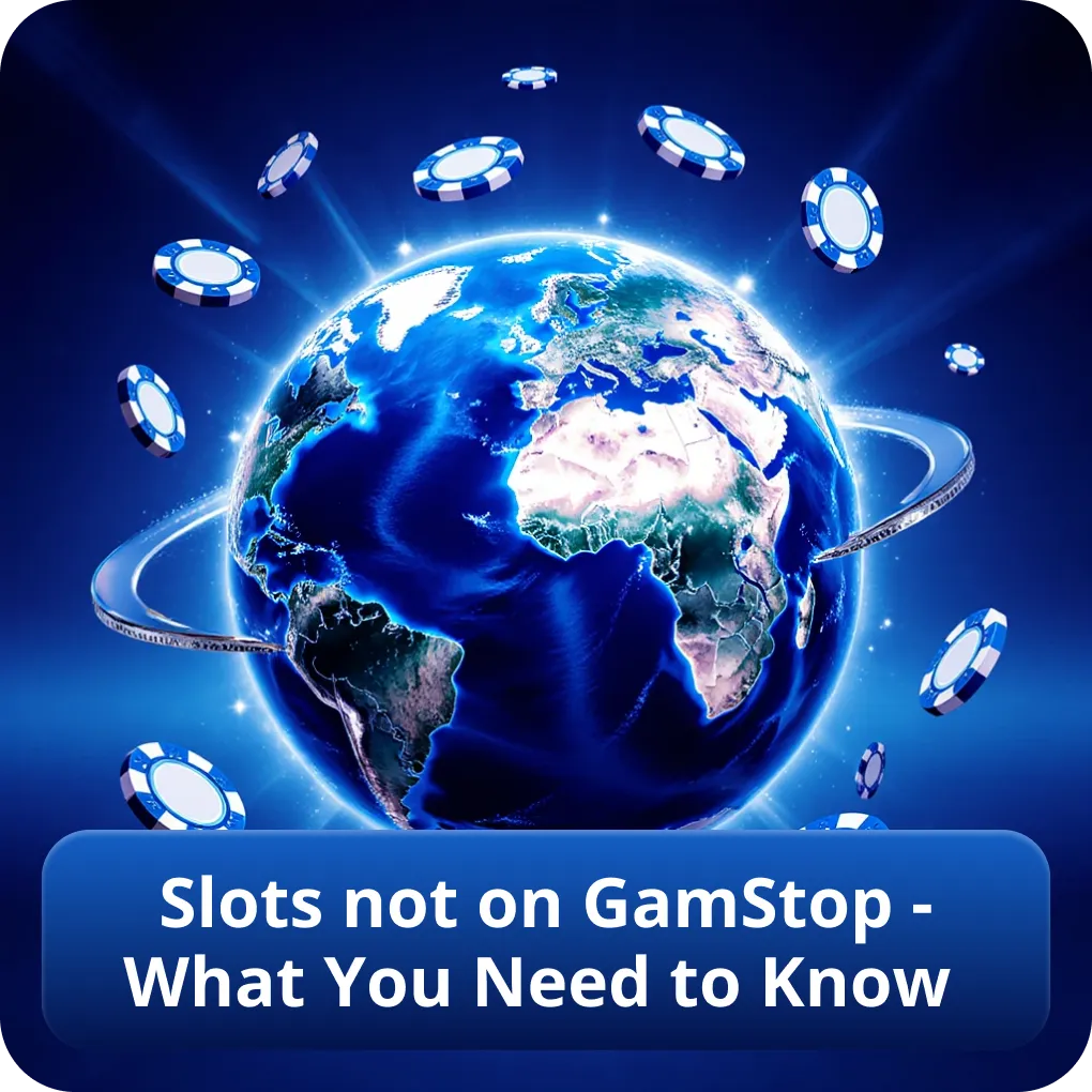 Slots not on GamStop - What You Need to Know
